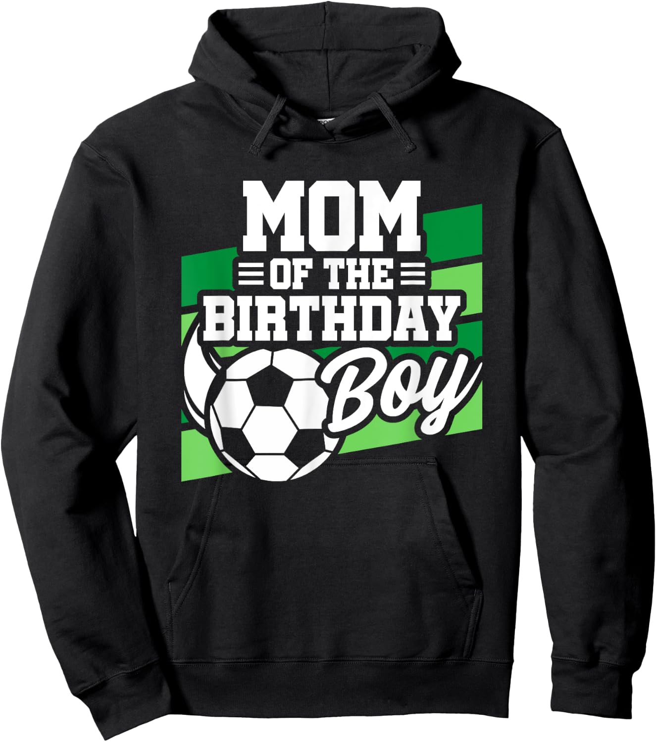 Soccer Birthday - Birthday Mom - Boys Soccer Birthday Hoodie - Hoodie | Black