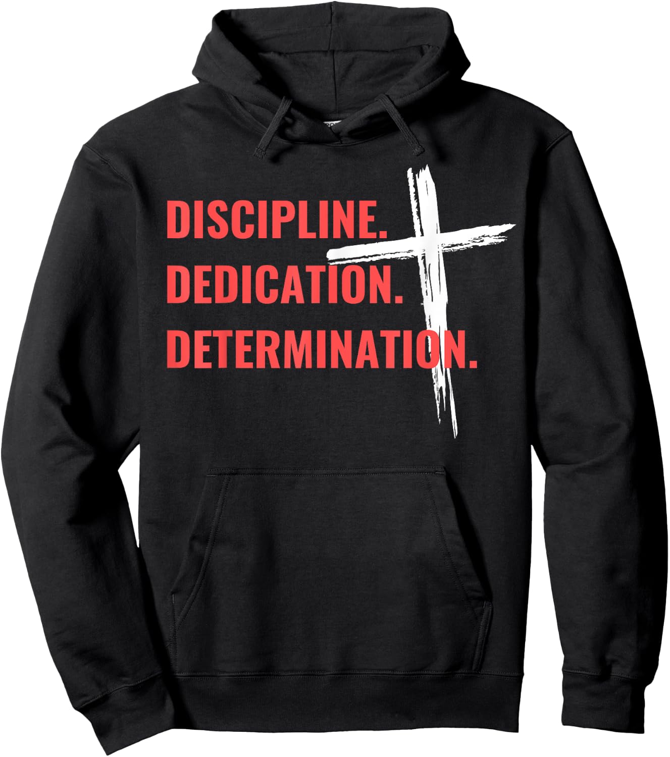 Discipline Dedication Determination Christian Workout Cross Hoodie - Hoodie | Black