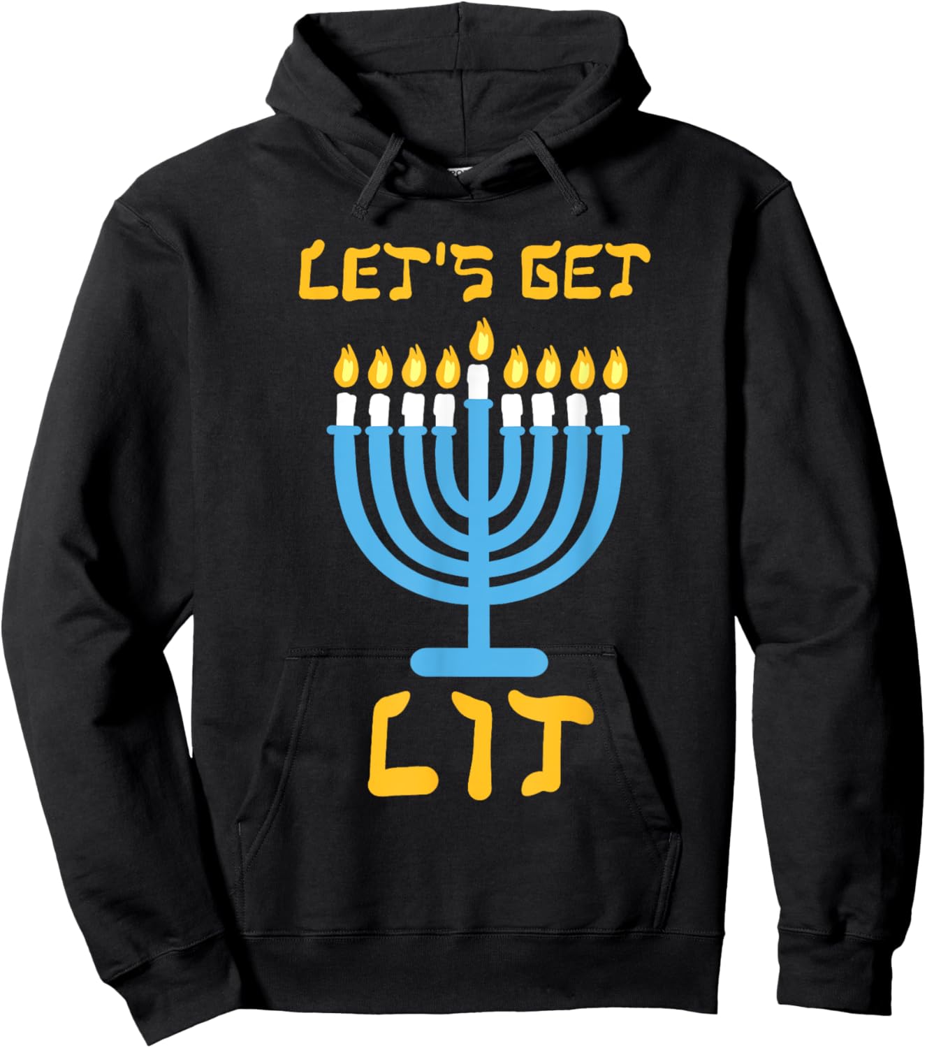 Let's Get Lit Funny Menorah Happy Hanukkah Jewish Men Women Hoodie - Hoodie | Black