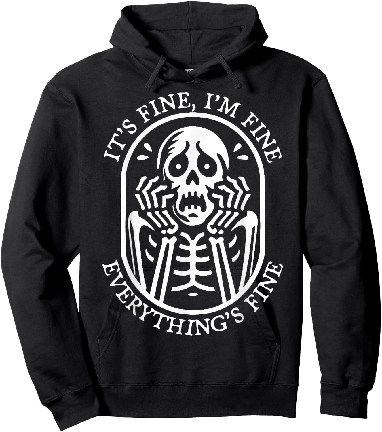 It's Fine I'm Fine Everything's Fine Halloween Skeleton Hoodie - Hoodie | Black