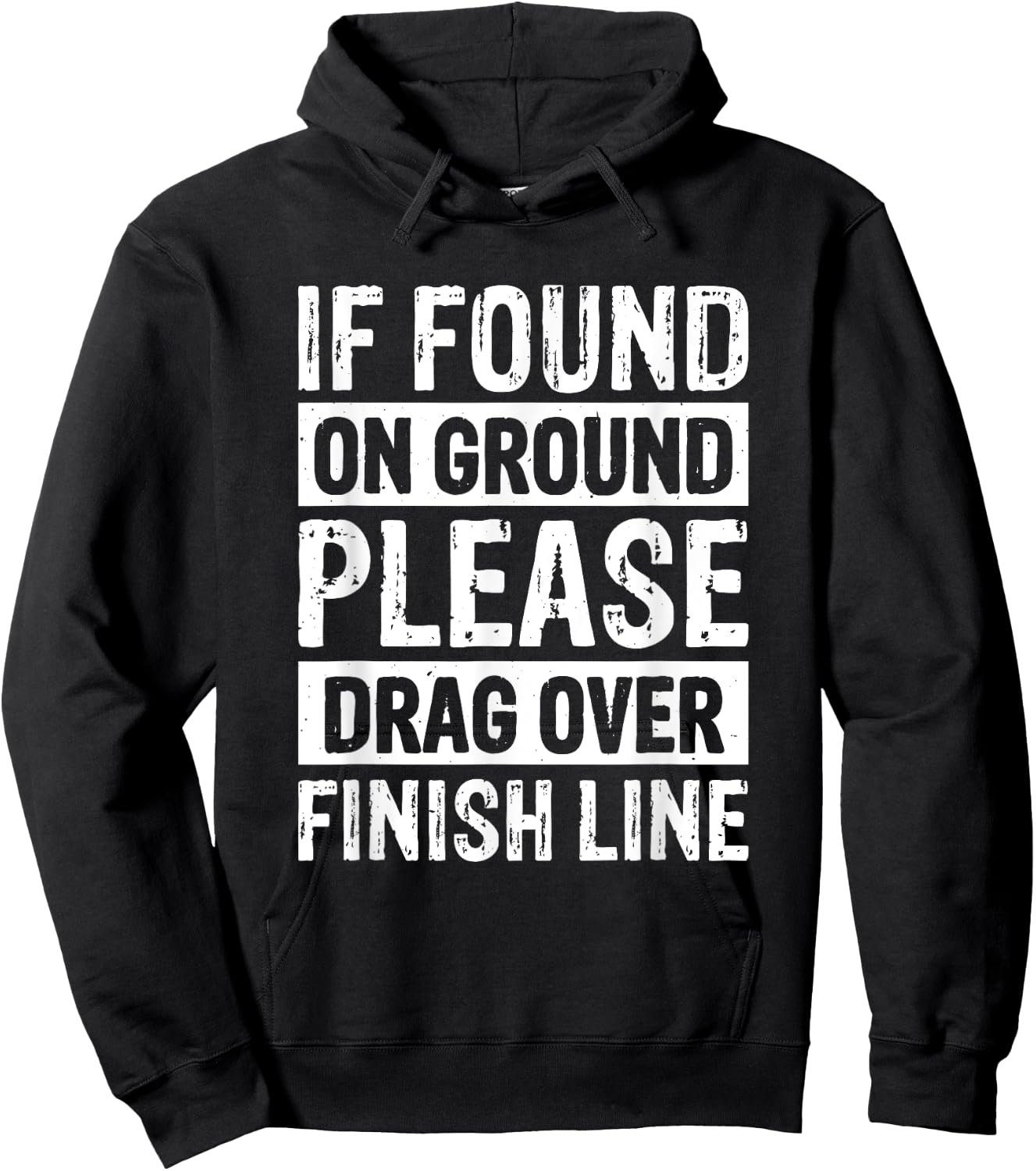 If Found On Ground Please Drag Over Finish Line Hoodie - Hoodie | Black