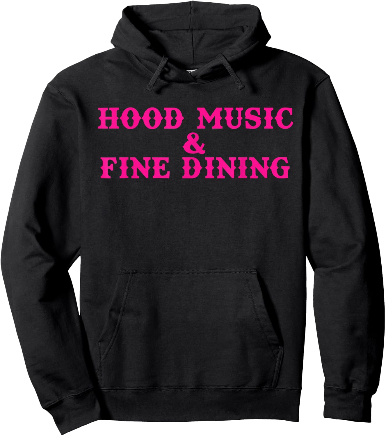 Hood Music And Fine Dining Pink Apparel Hoodie - Hoodie | Black