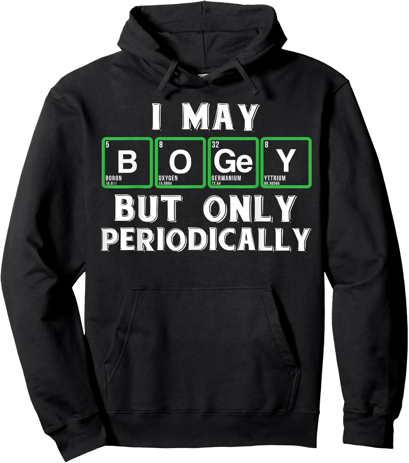 Golf novelty gifts - Funny golf and periodic table t shirt Hoodie - Hoodie | Black