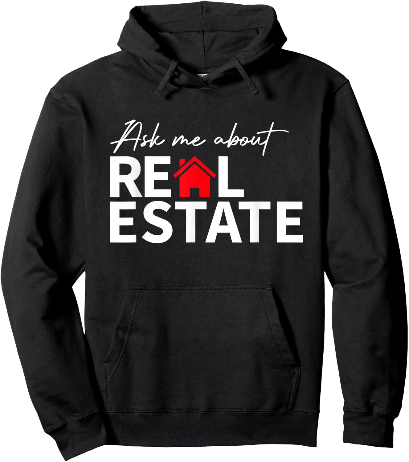 Real Estate Agent Funny Realtors Ask Me About Real Estate Hoodie - Hoodie | Black