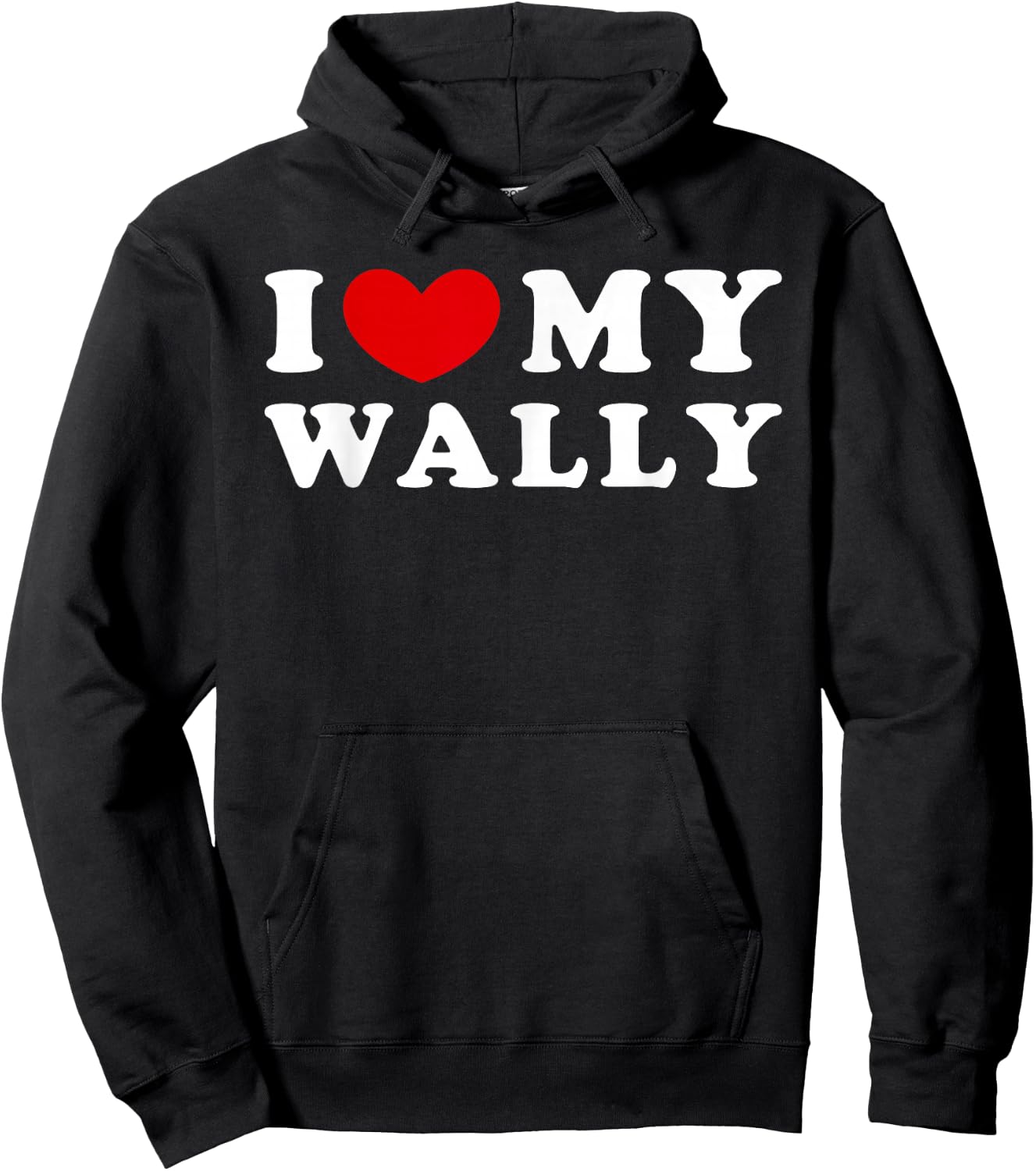 I Love My Wally Hoodie - Hoodie | Black