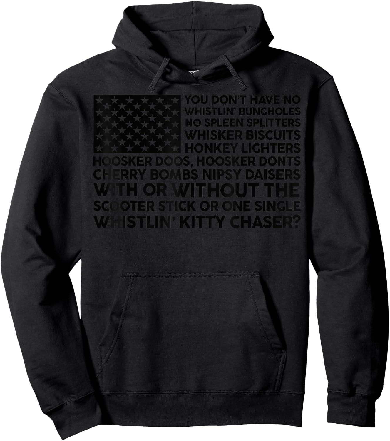4th Of July You Don't Have No Whistling Bungholes USA Flag Hoodie - Hoodie | Black