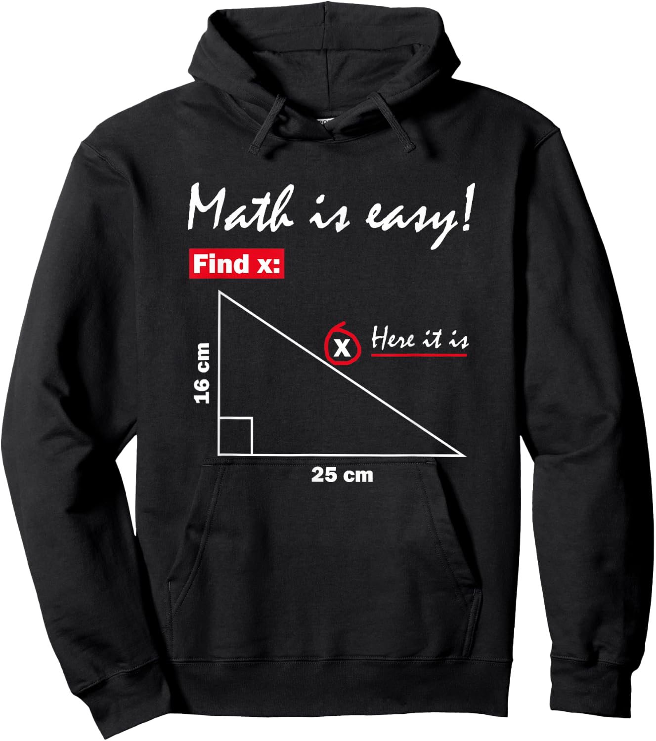 Math Is Easy Find X Here It Is Hoodie - Hoodie | Black