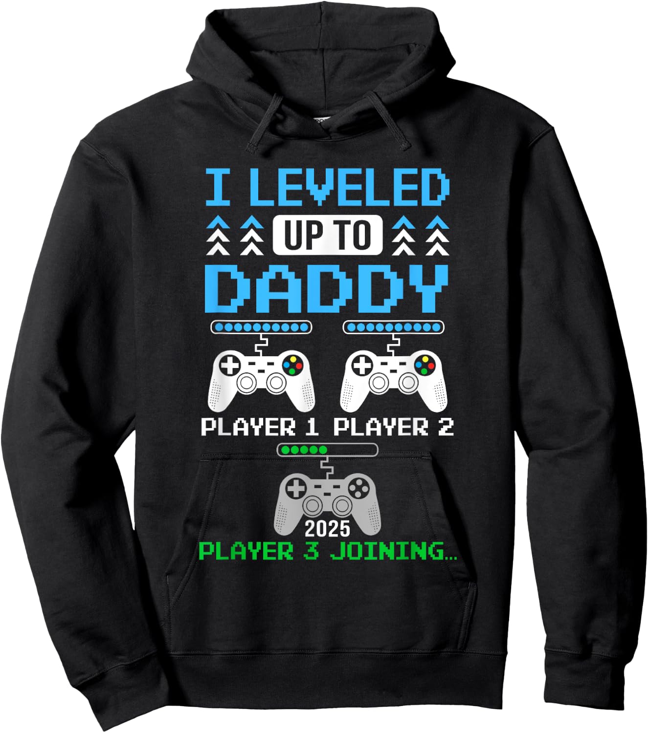 Leveled Up To Daddy Again Funny Funny Gamer Dad Est 2025 Hoodie - Hoodie | Black