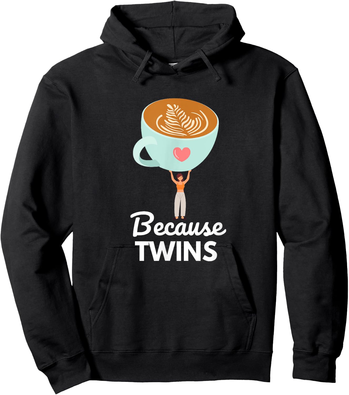 Funny Because Twins Twin Mama Idea for Moms Who Loves Coffee Hoodie - Hoodie | Black