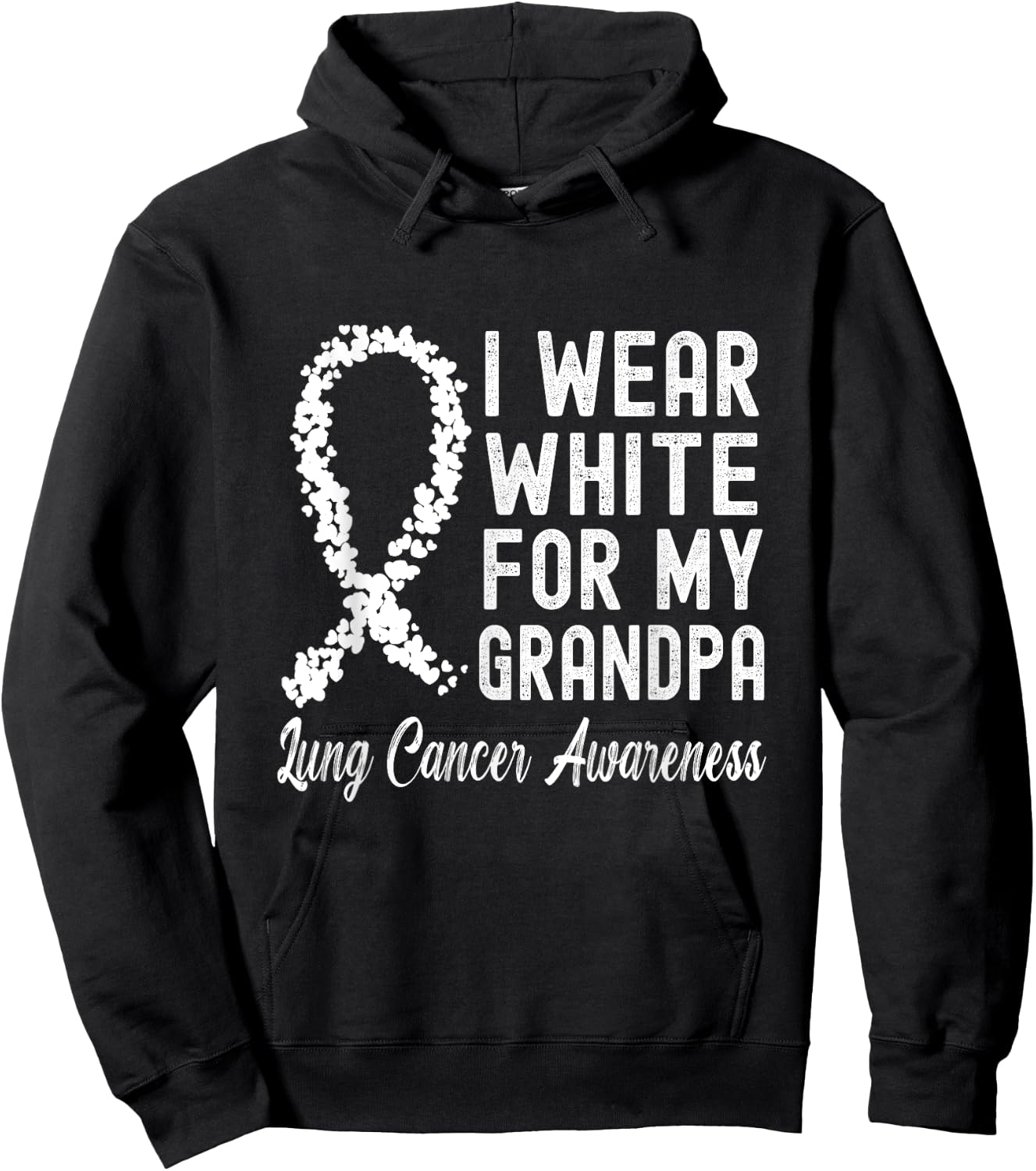 I Wear White For My Grandpa Lung Cancer Awareness Hoodie - Hoodie | Black