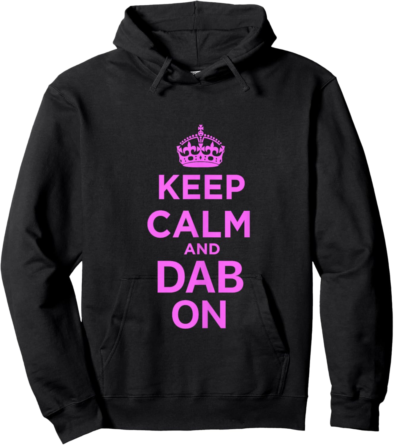Keep Calm and Dab On Pink Hoodie - Hoodie | Black