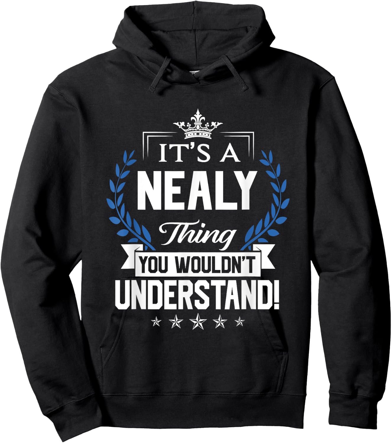 Nealy Name - Nealy Thing Name You Wouldn't Understand Hoodie - Hoodie | Black