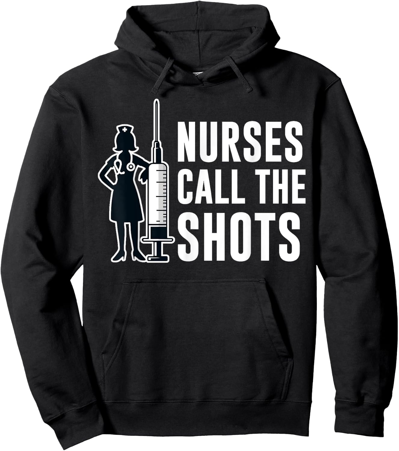 Funny Nurses Call The Shots LPN RN CNA Nursing Hoodie - Hoodie | Black