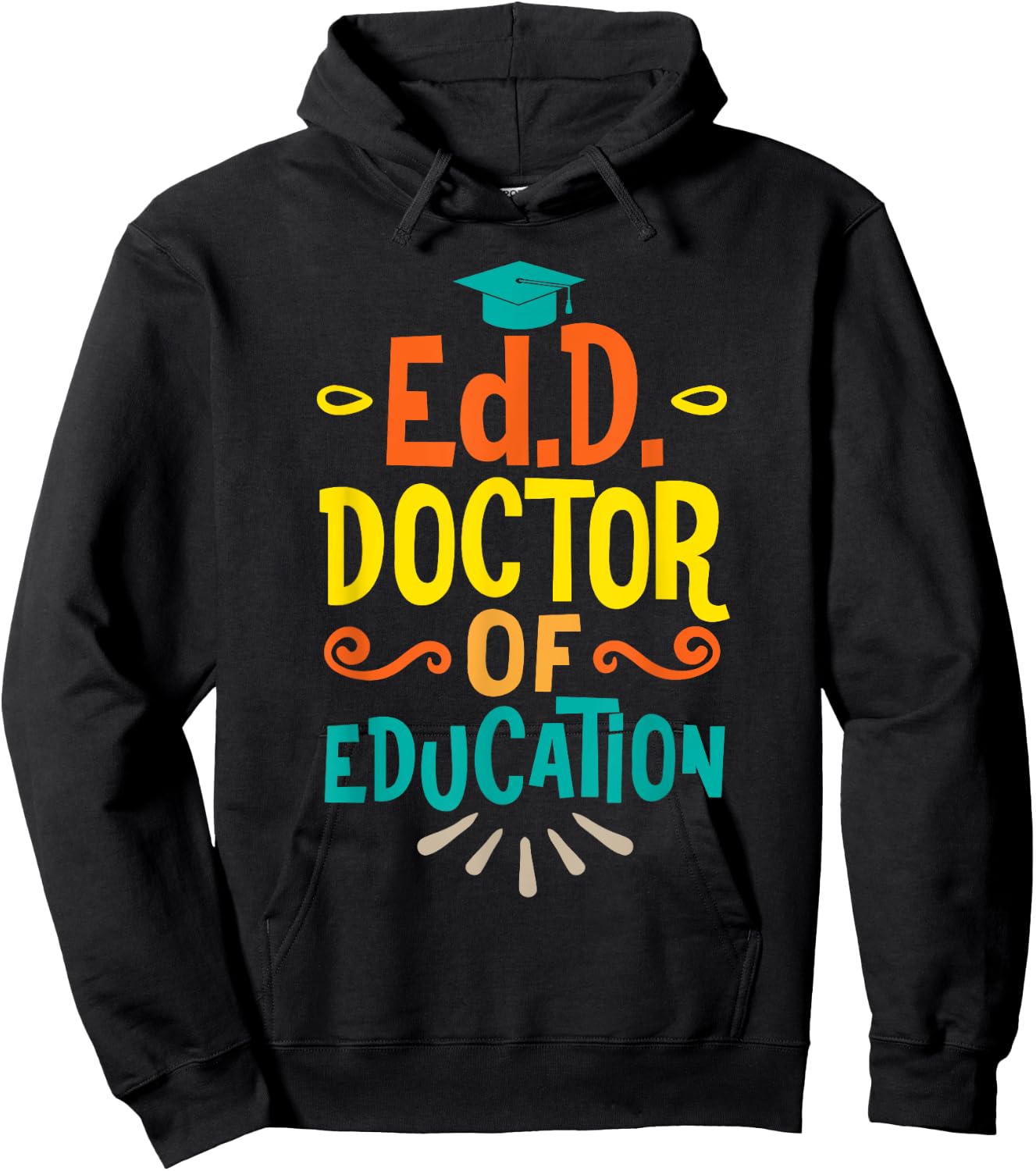 Doctor of Education Ed.D. Doctorate Graduation Hoodie - Hoodie | Black