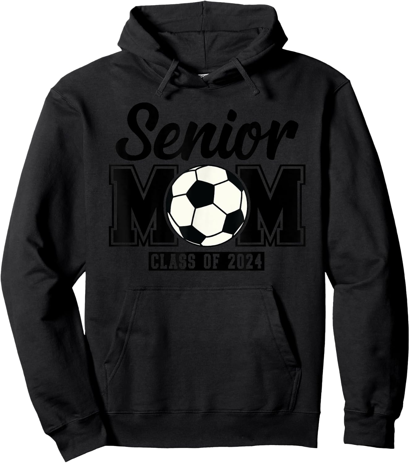 Senior Mom Class Of 2024 Soccer Hoodie - Hoodie | Black