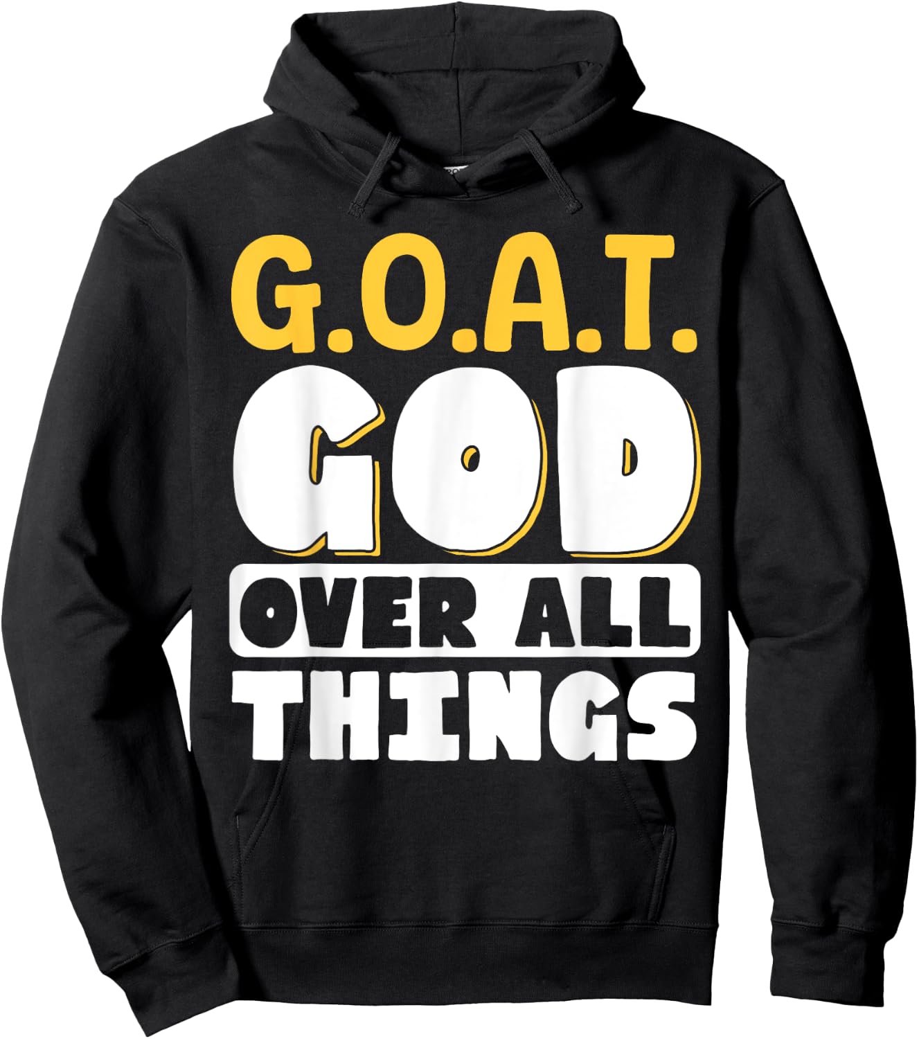 G.O.A.T. God Over All Things Hoodie - Hoodie | Black
