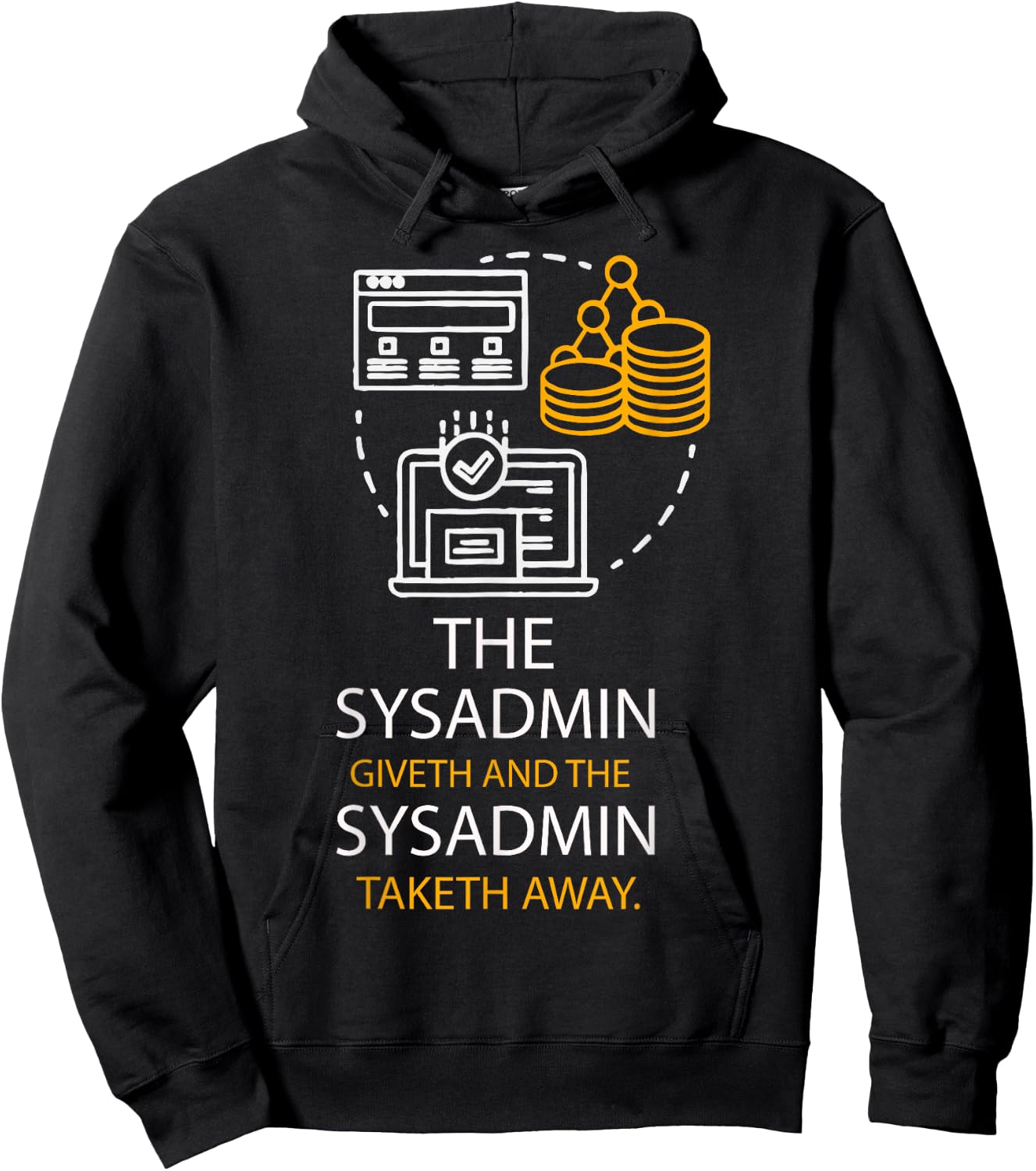 Sys Admin - Computer Programmer Information Coding Give Hoodie - Hoodie | Black