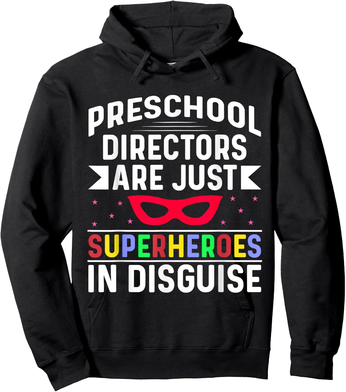 Superhero Preschool Directors Celebrate Your Impactful Hoodie - Hoodie | Black