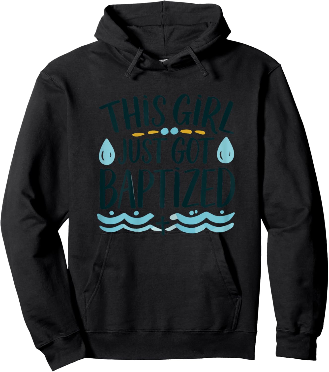 This Girl just got Baptized Shirt Girls Baptism Shirt God Hoodie - Hoodie | Black