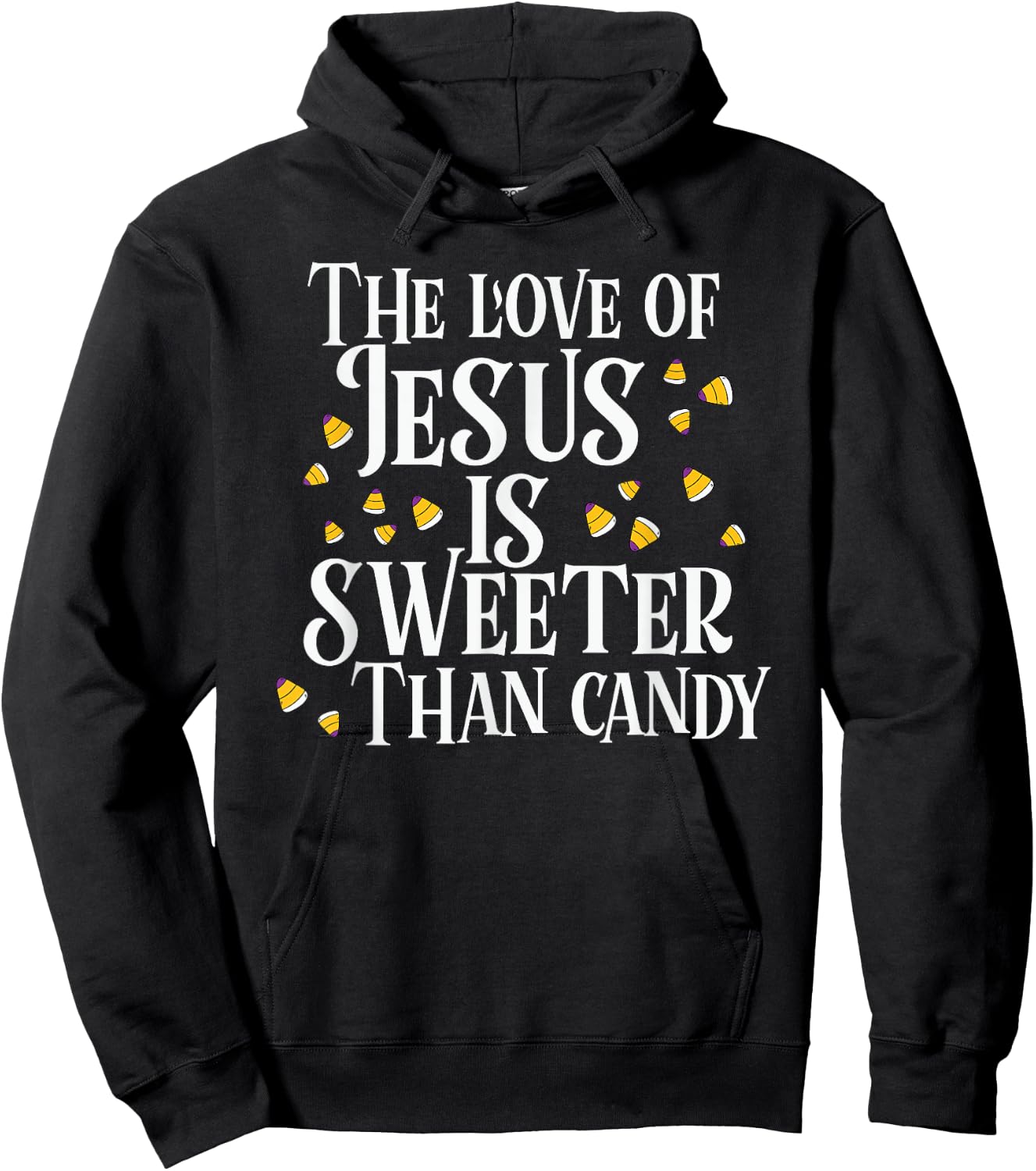 The Love Of Jesus Is Sweeter Than Candy Christian Halloween Hoodie - Hoodie | Black