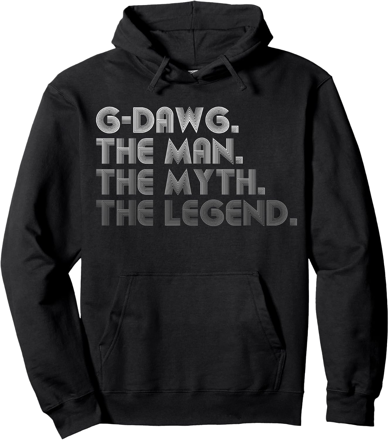 G-Dawg The Man The Myth The Legend Funny Father's Day Hoodie - Hoodie | Black
