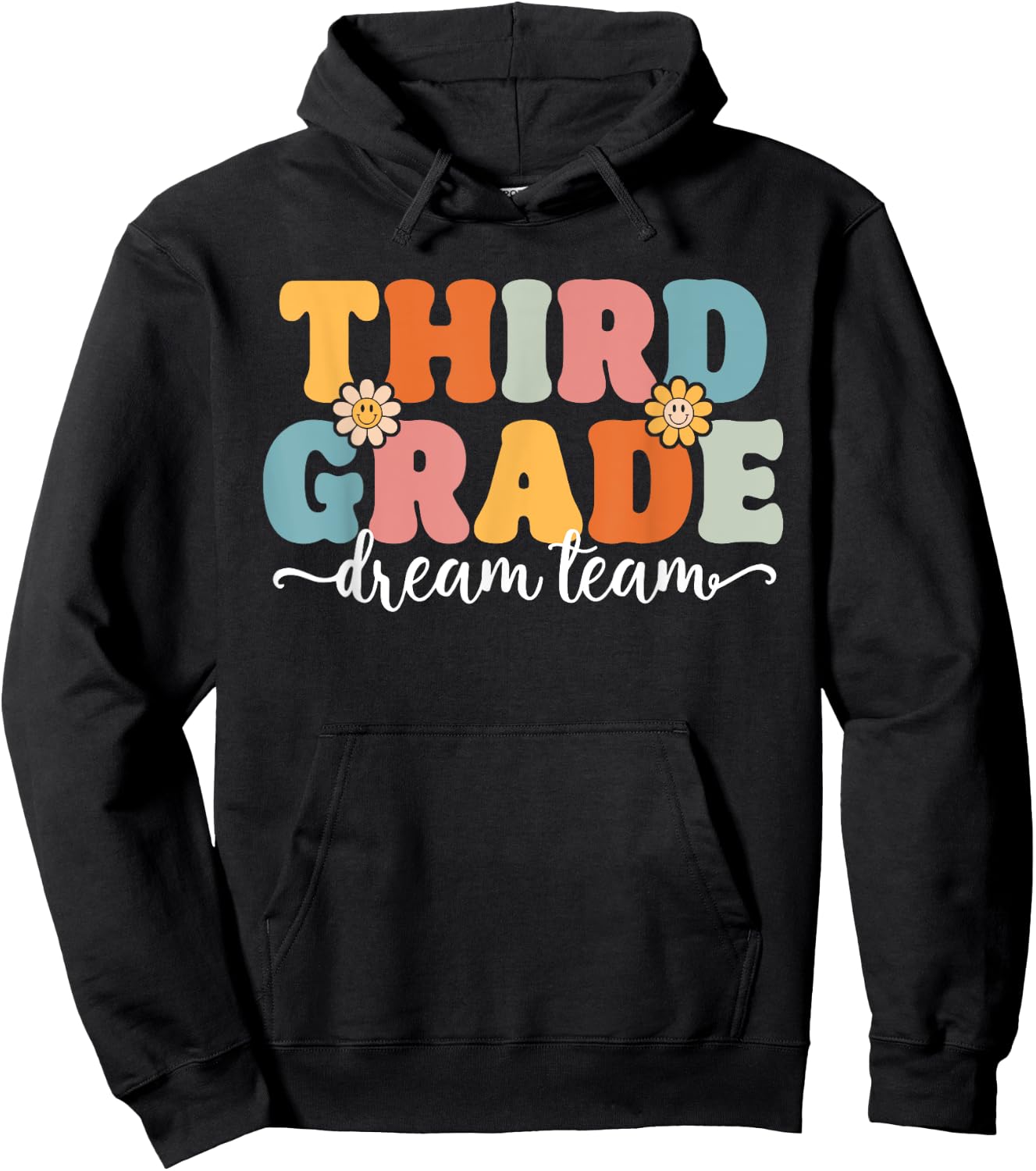 Third Grade Dream Team Back To School Teachers Students Women Kids Hoodie - Hoodie | Black