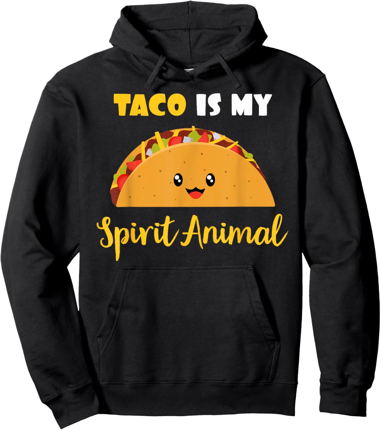 Taco is My Spirit Animal Funny Yummy Hoodie - Hoodie | Black