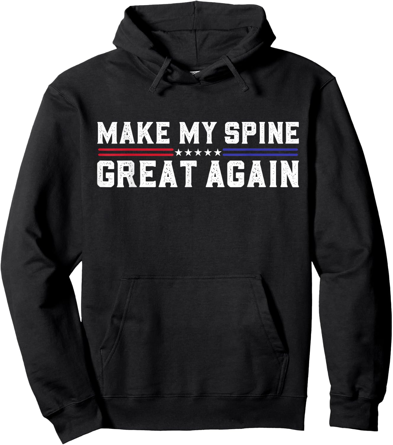 Make My Spine Great Again Funny Spine Back Surgery Recovery Hoodie - Hoodie | Black