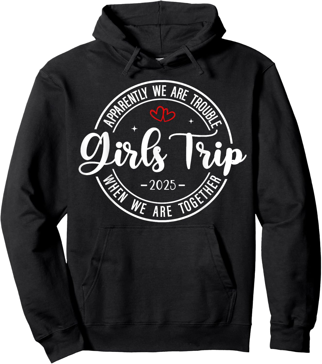 Girls Trip 2025 Weekend Vacation Matching Group Hoodie - Hoodie | Black
