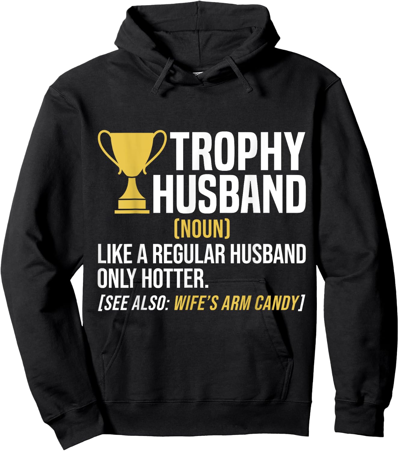 Trophy Husband Definition Funny Husband Anniversary Hoodie - Hoodie | Black