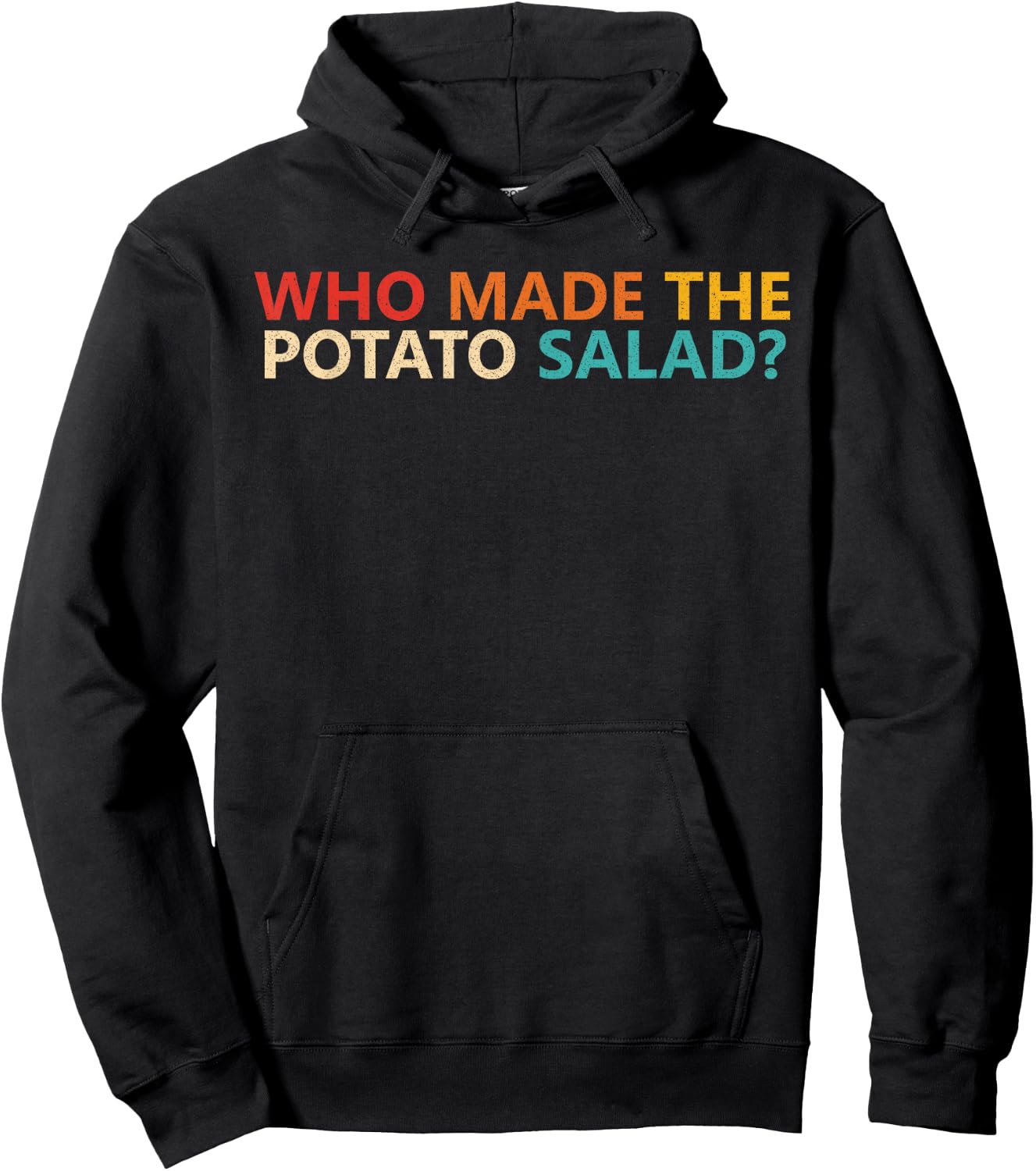 Who Made The Potato Salad? Apparel Hoodie - Hoodie | Black