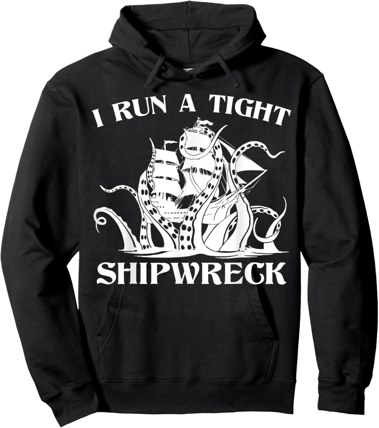 Vintage I Run A Tight Shipwreck Men Women Nautical Style Hoodie - Hoodie | Black