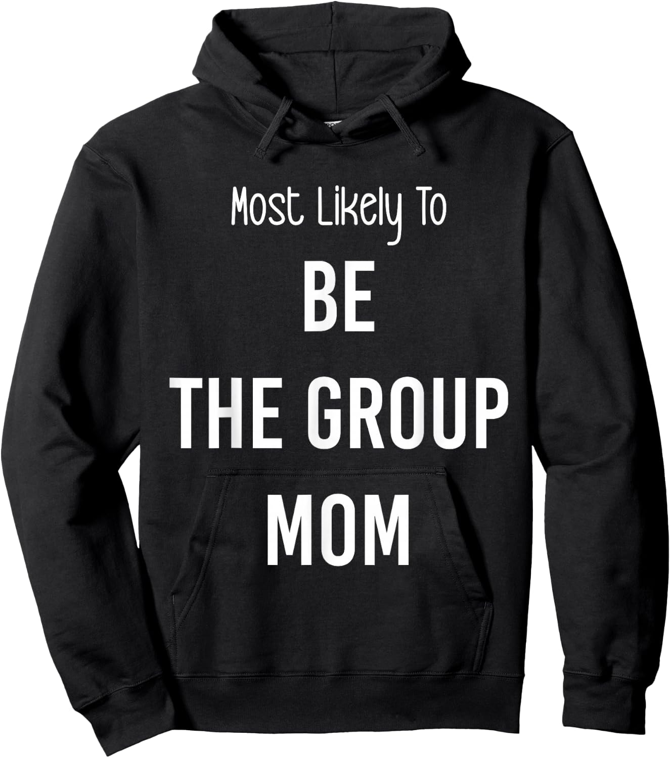 Most Likely To Be the Group Mom Matching Vacation Trip Hoodie - Hoodie | Black