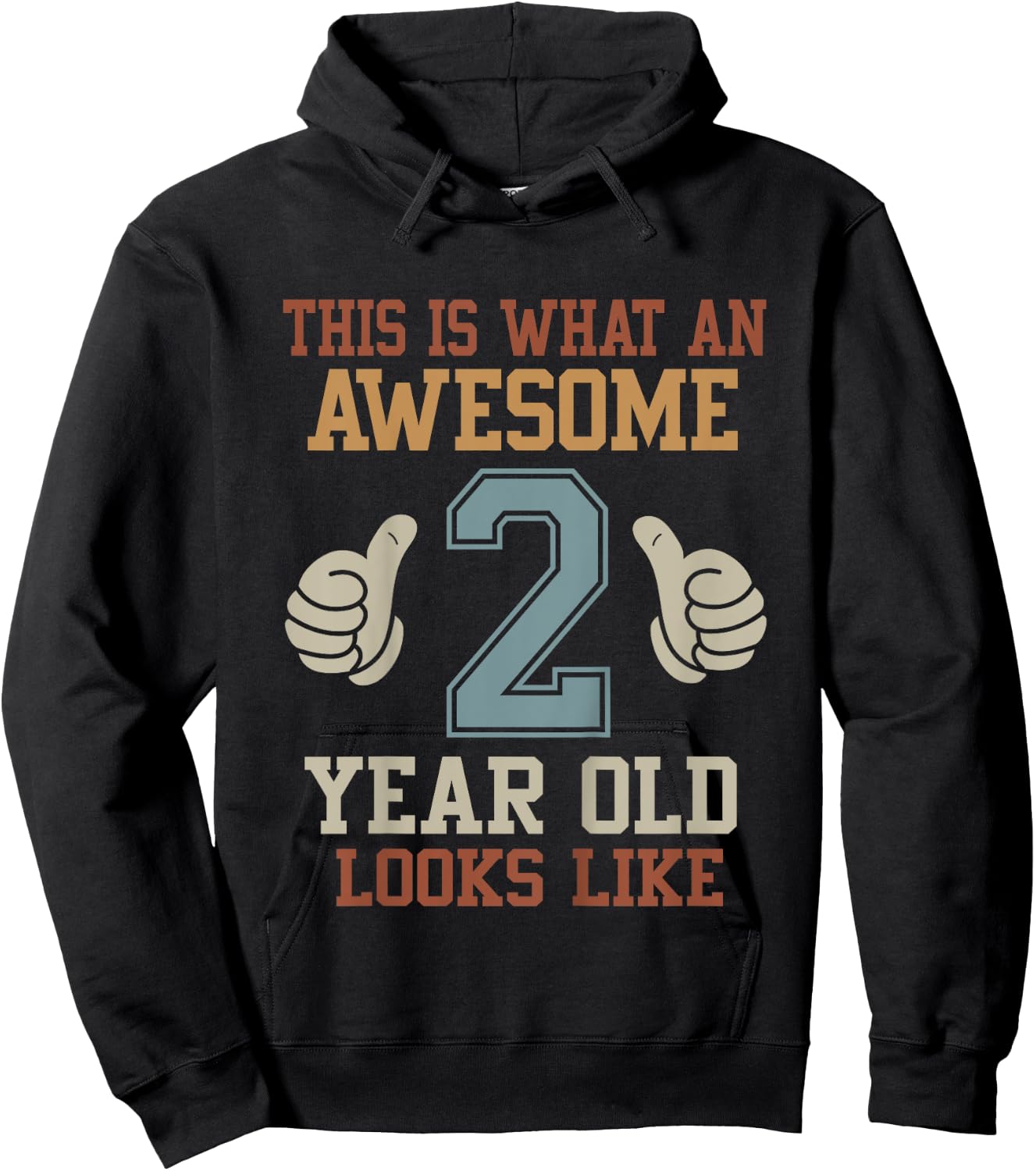 Kids This Is What an Awesome 2 Year Old Looks Like 2nd Birthday Hoodie - Hoodie | Black