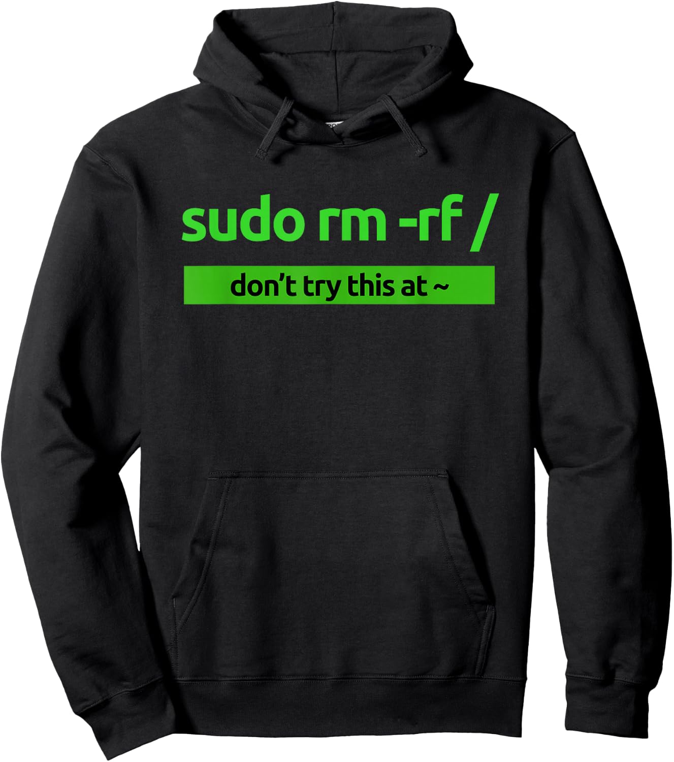 "Sudo rm -rf /" Coding Humor & Nerd Pride Sudo Style Apparel Hoodie - Hoodie | Black
