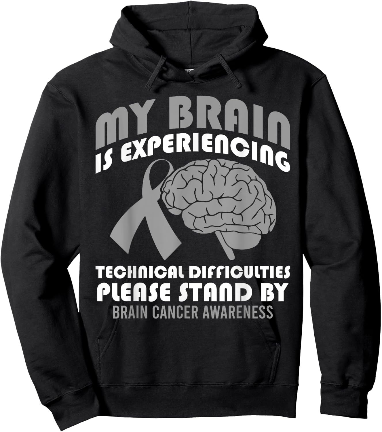 My Brain is Experiencing Technical Difficulties Brain Cancer Hoodie - Hoodie | Black