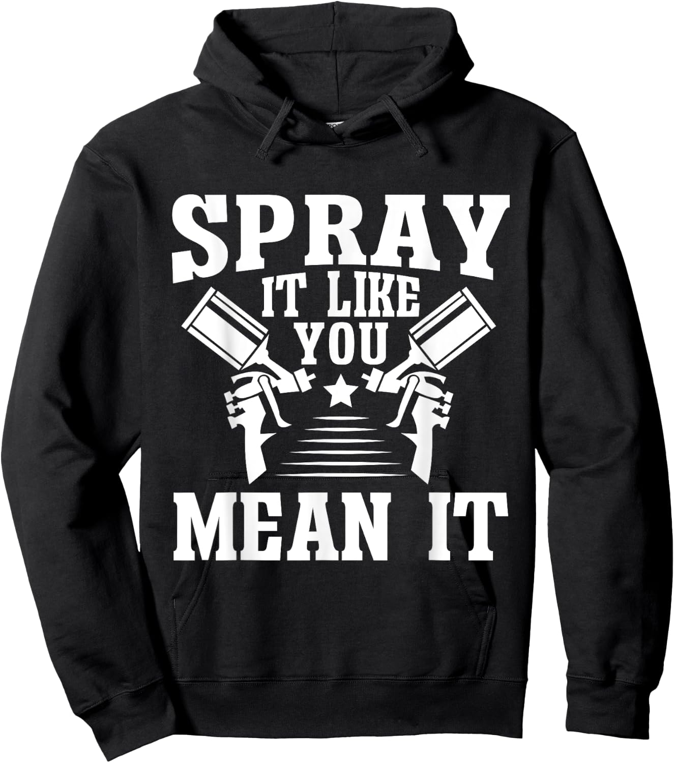 Spray It Like You Mean It Painter Hoodie - Hoodie | Black
