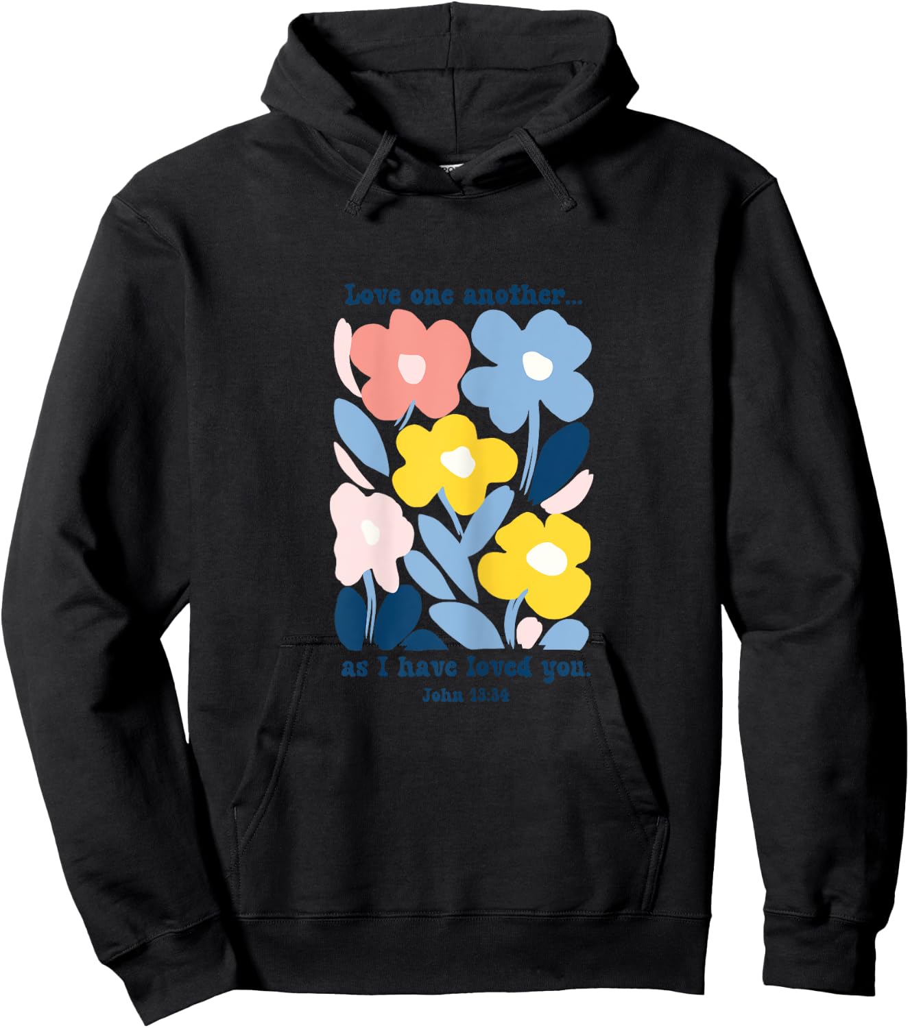 Love One Another As I Have Loved You Boho Pastel Floral Hoodie - Hoodie | Black
