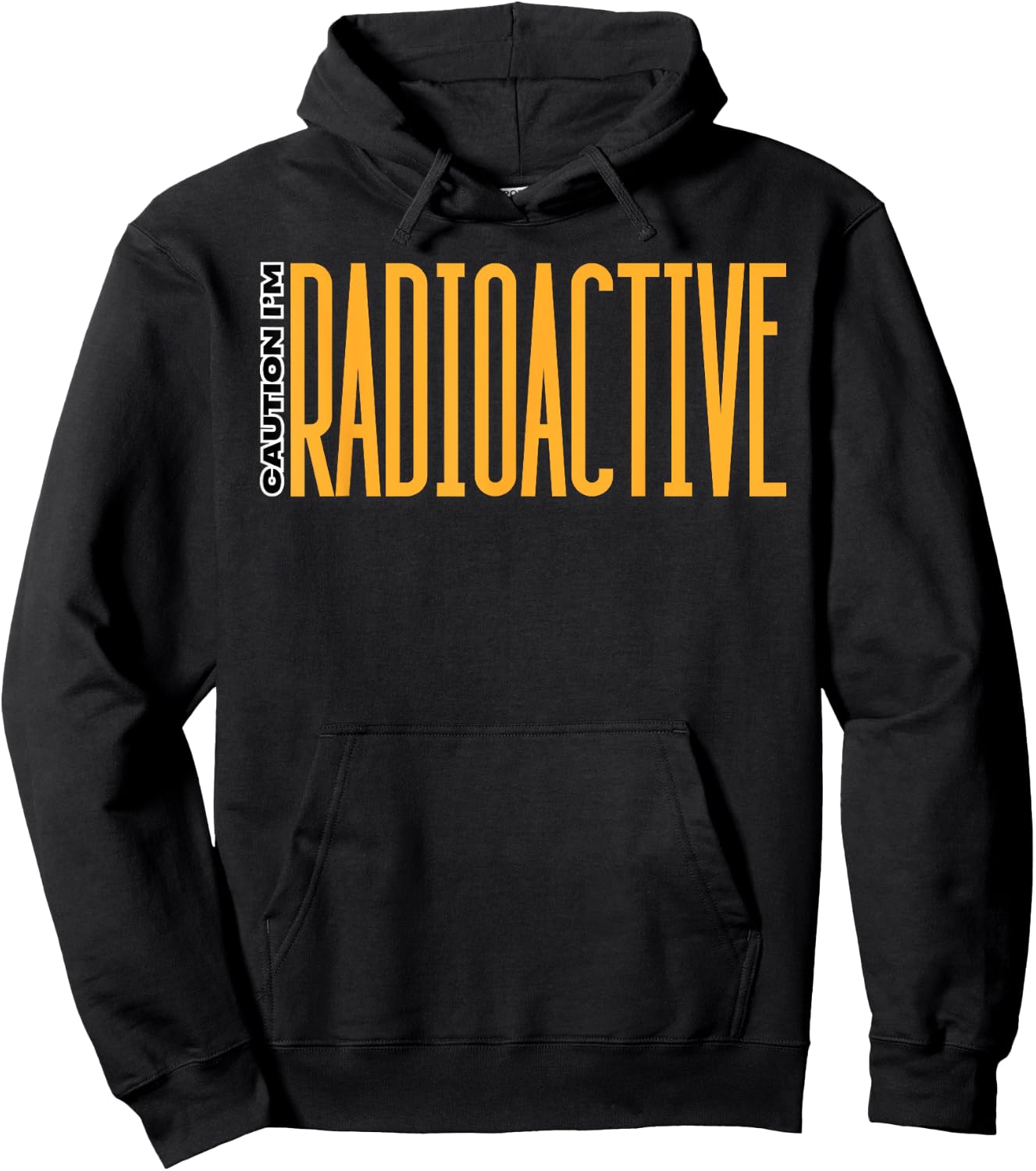 Caution I'm Radioactive Gifts Radiation Patient Radioactive Hoodie - Hoodie | Black