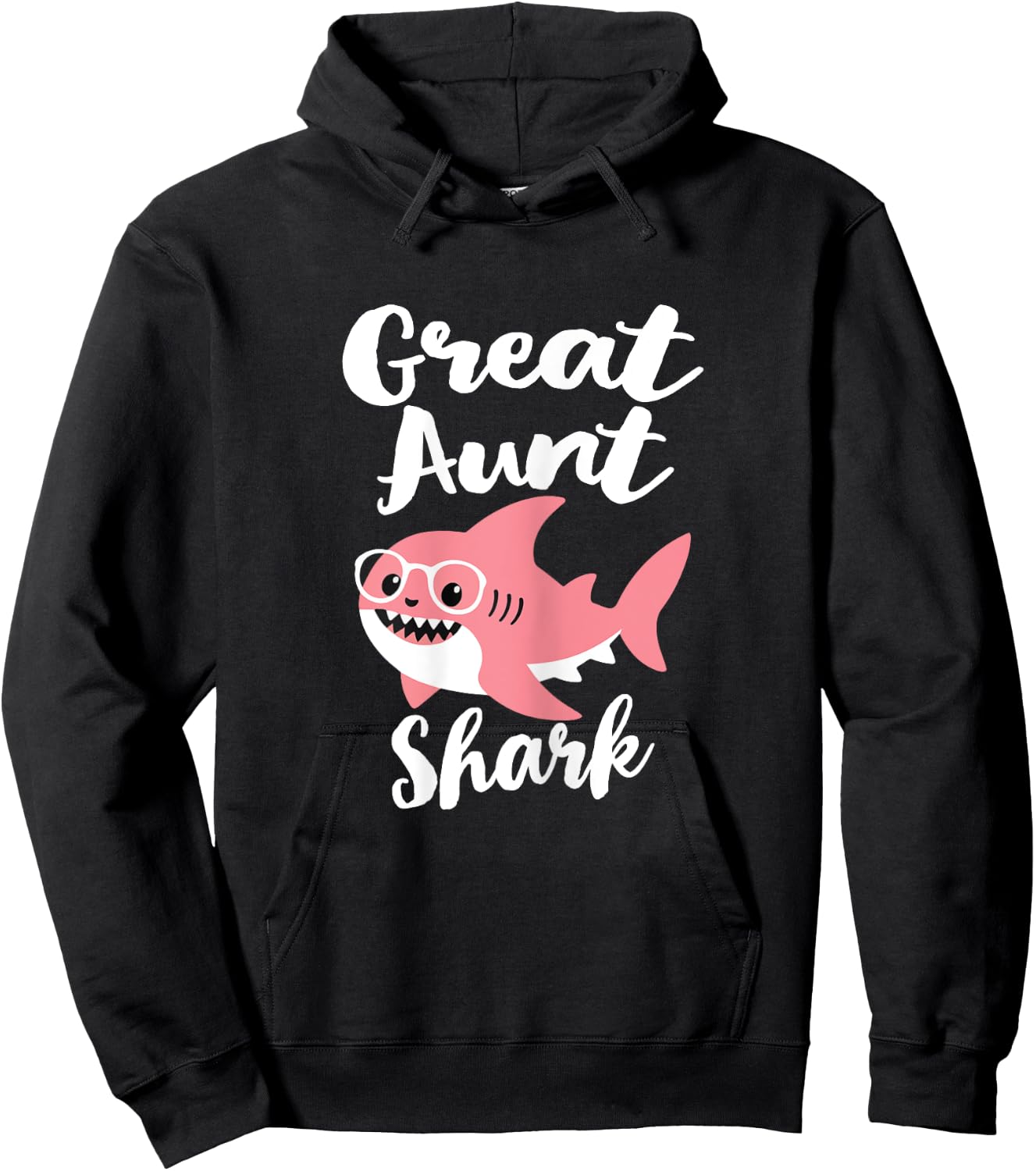 Great Aunt Shark Mother's Day Grandma Funny Hoodie - Hoodie | Black