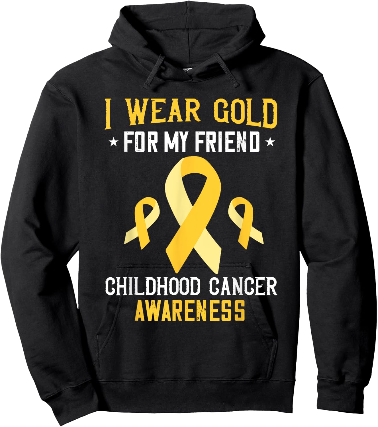 Childhood Cancer Awareness I Wear Gold For My Friend Hoodie - Hoodie | Black