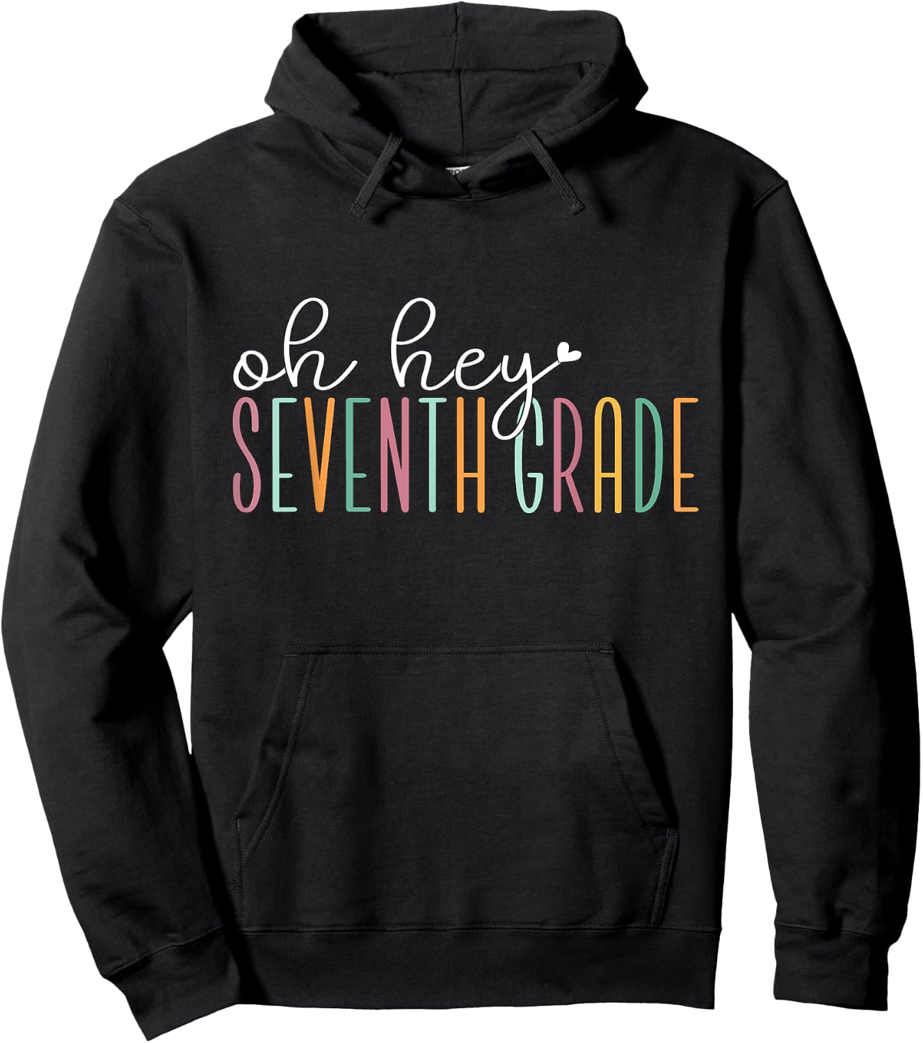 Oh Hey Seventh Grade, Cute 7th Grade Team Students Teachers Hoodie - Hoodie | Black