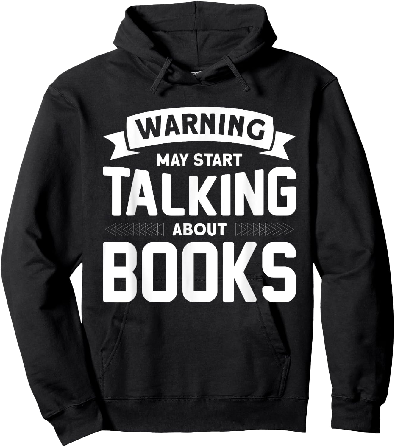 Warning I May Start Talking About Books Hoodie - Hoodie | Black