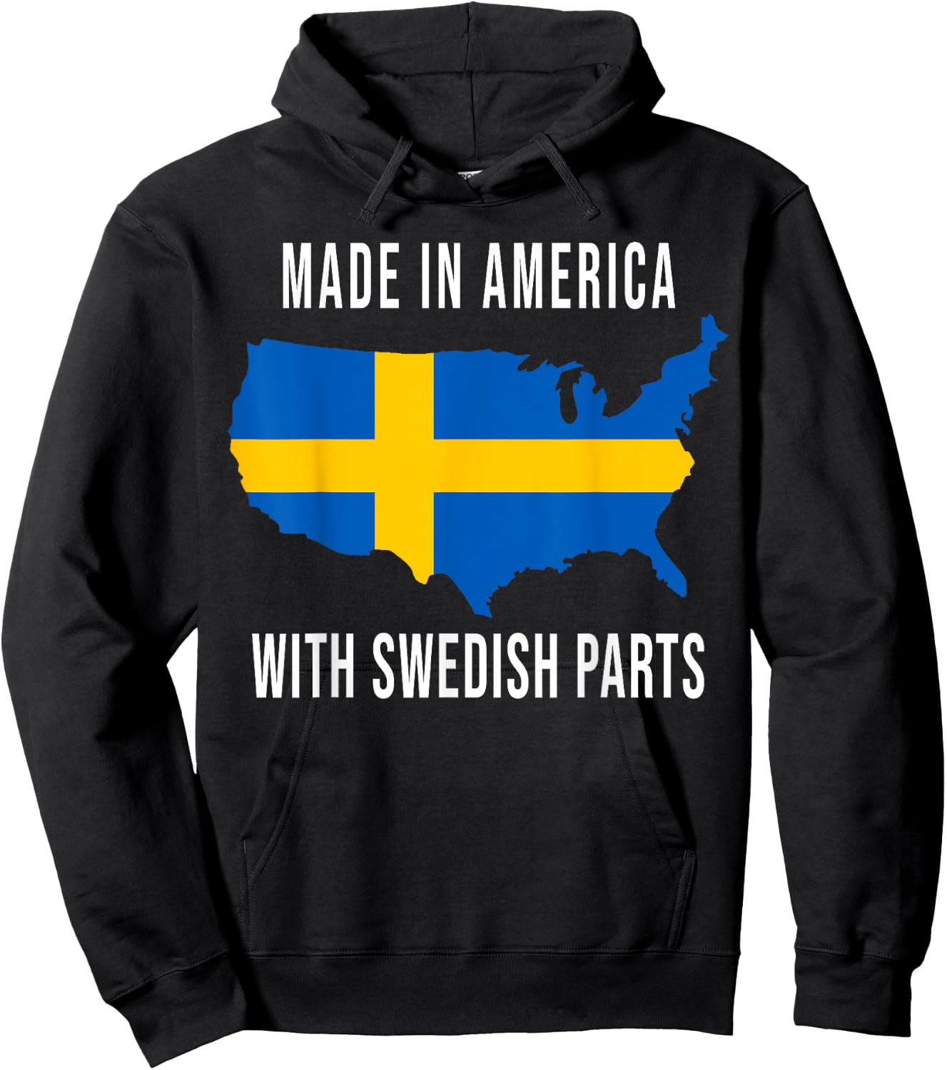 Made In America With Swedish Parts Funny Hoodie - Hoodie | Black