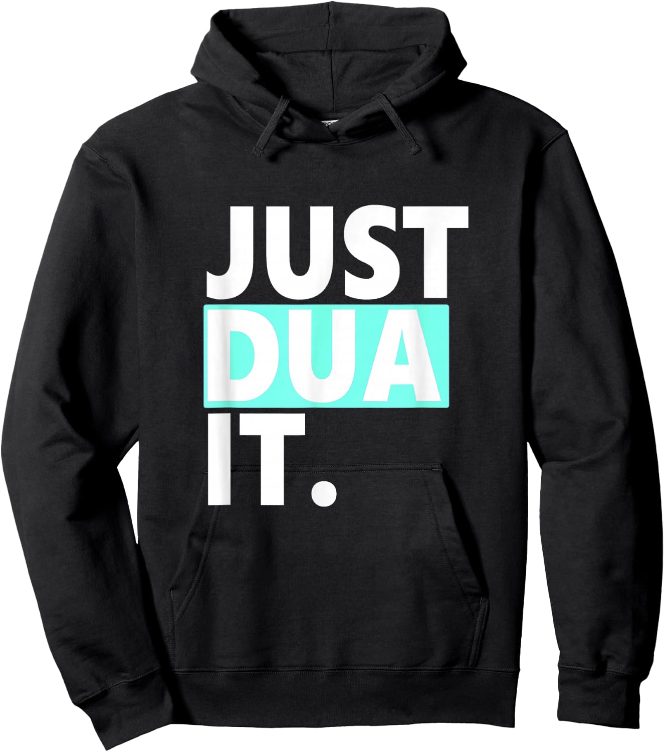 Just Dua It Hoodie - Hoodie | Black