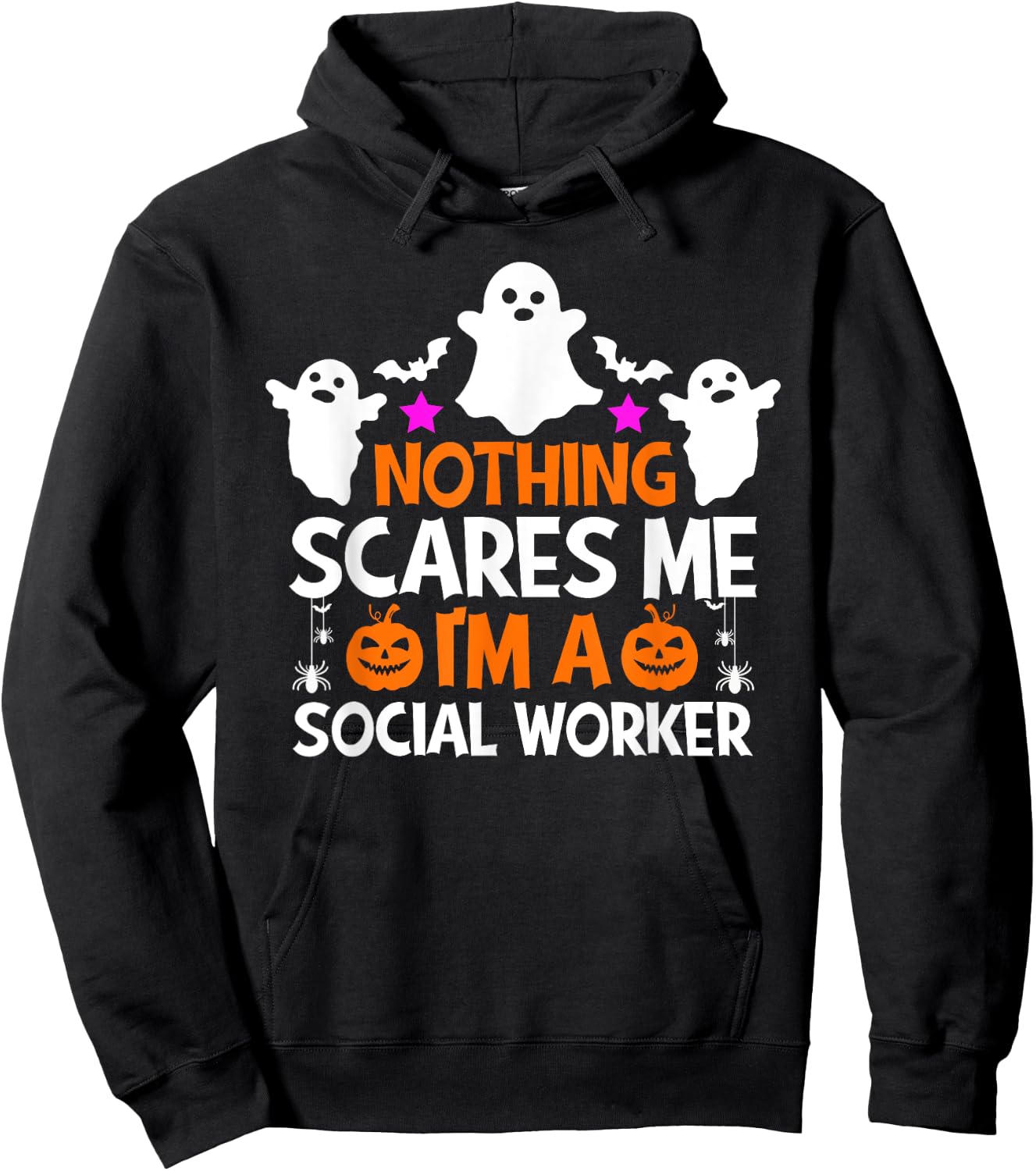 Nothing Scares Me I'm A Social Worker Funny Halloween Hoodie - Hoodie | Black