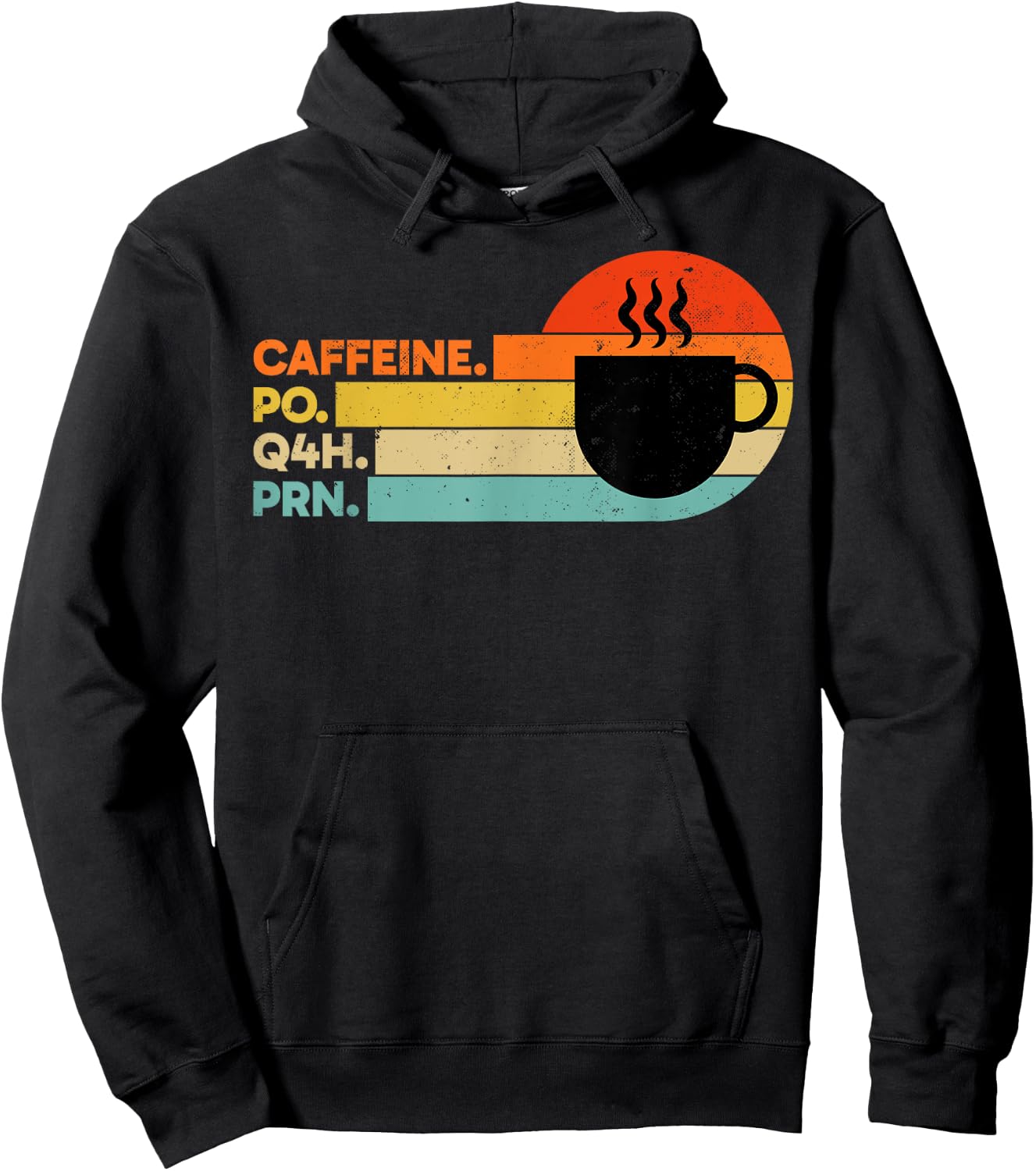 Caffeine PO Q4H PRN Retro PRN Nurse Healthcare Workers Hoodie - Hoodie | Black