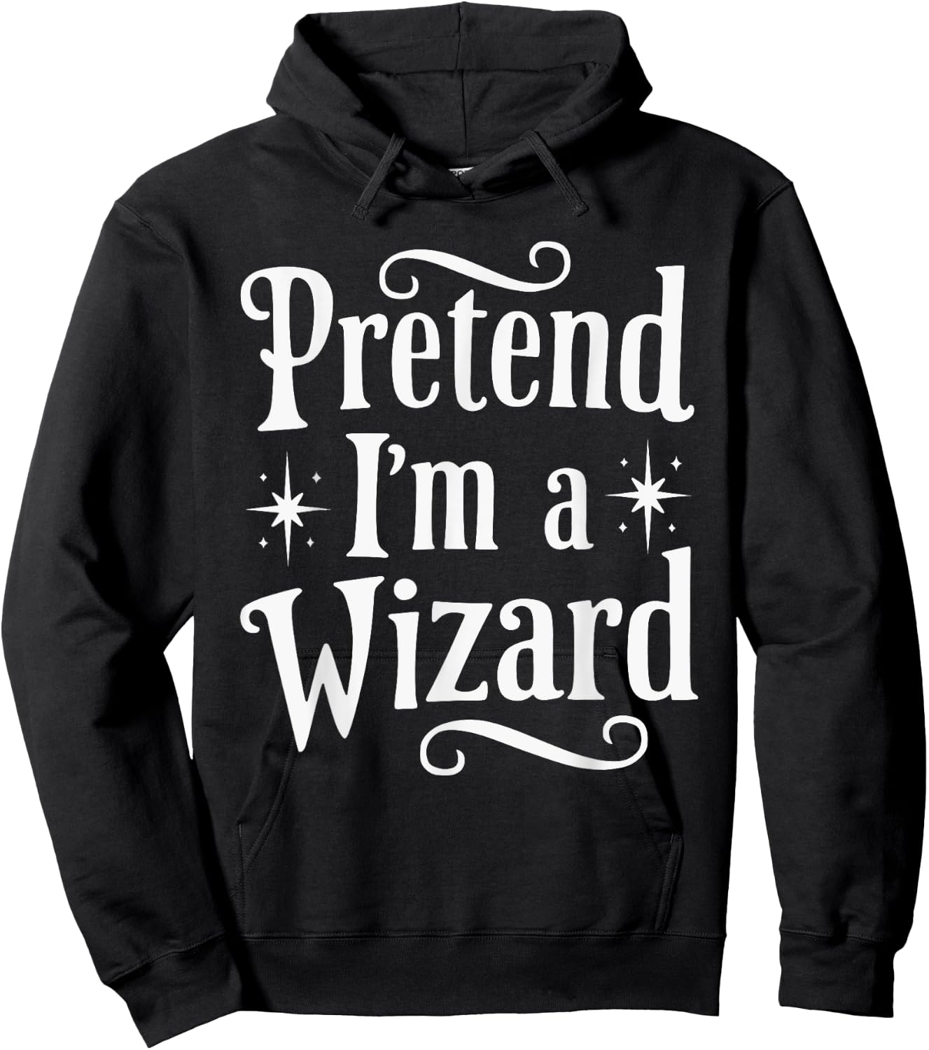 Pretend I'm A Wizard Hoodie - Hoodie | Black