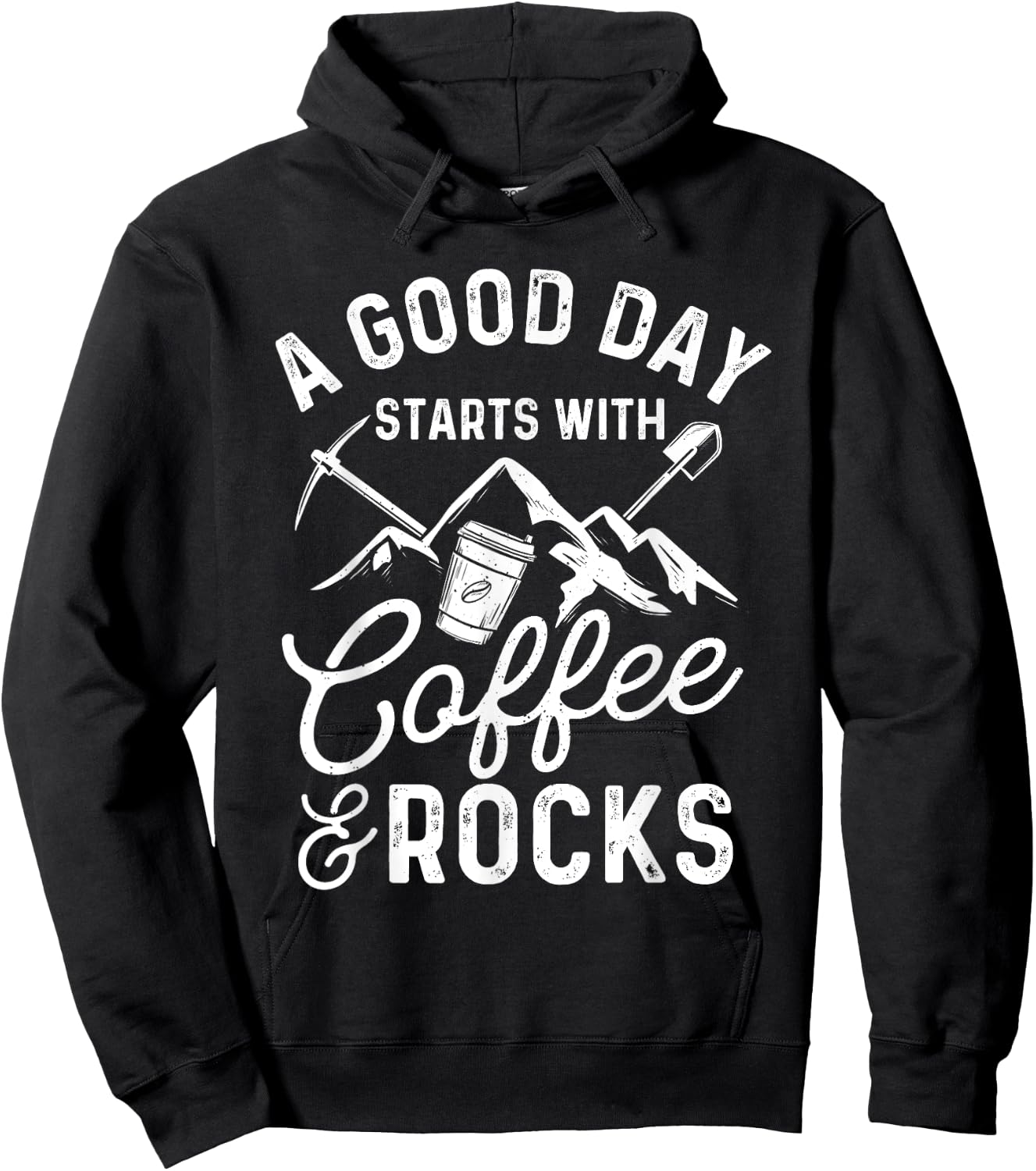 A Good Day Starts With Coffee & Rocks - Rock Collector Hoodie - Hoodie | Black