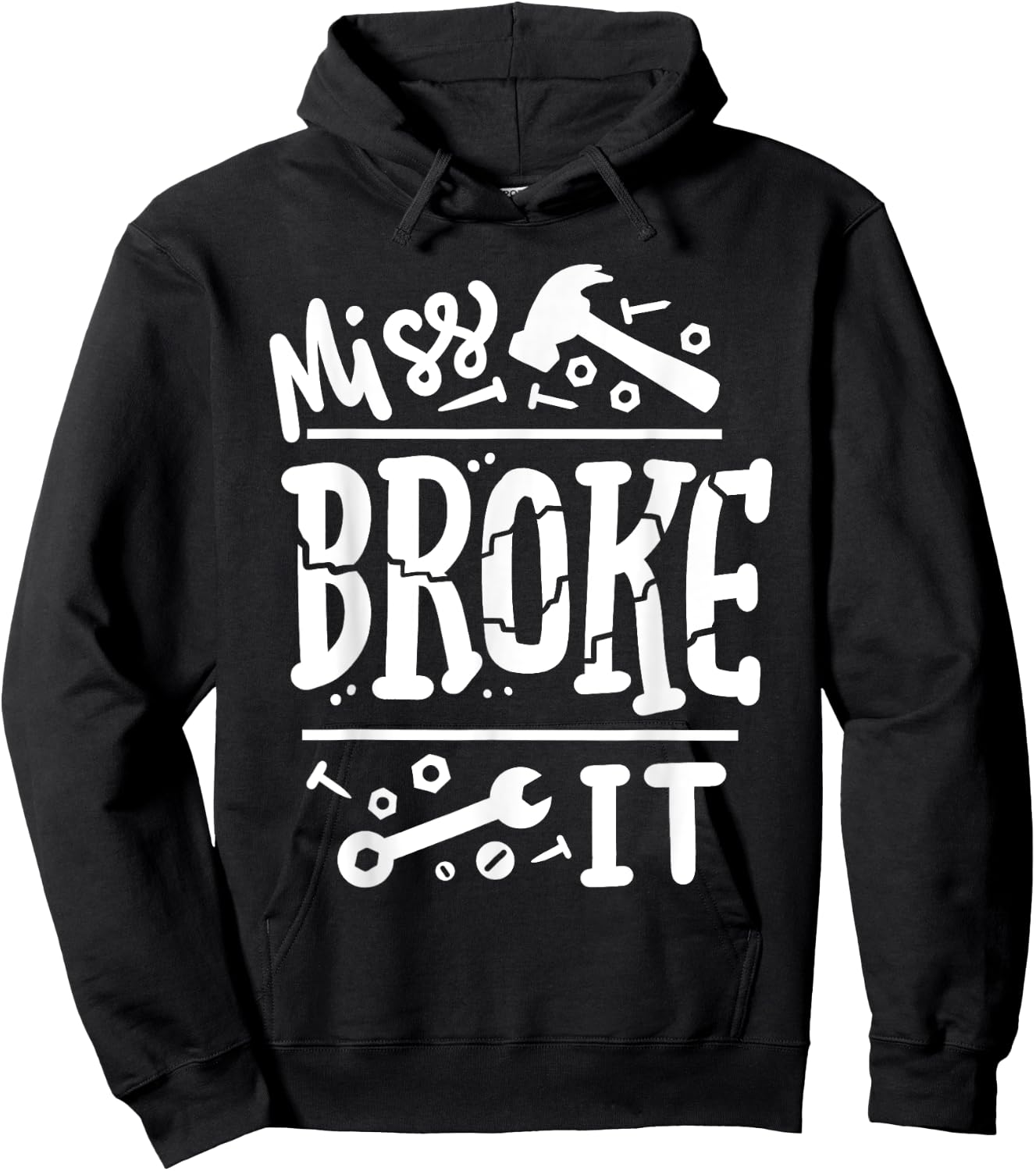 Miss Broke It Funny Father's Day Daddy Daughter Matching Hoodie - Hoodie | Black